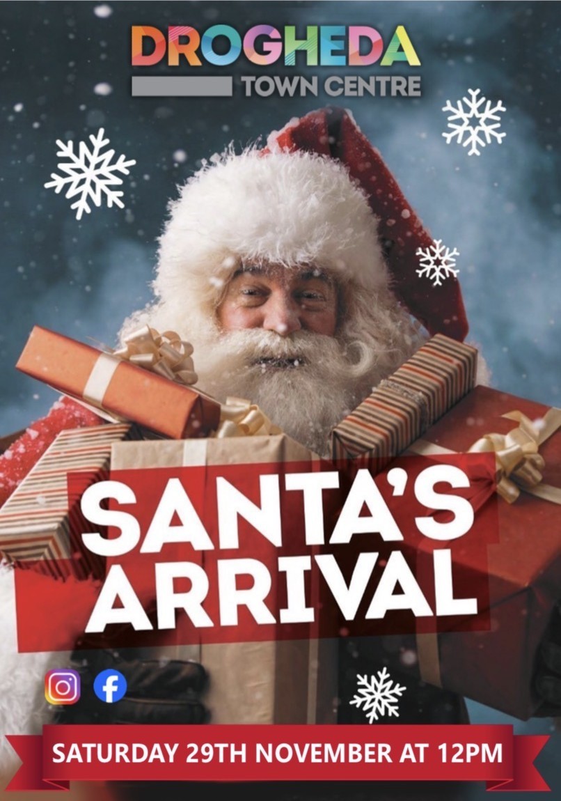 Santa's Arrival Drogheda Town Centre 2025